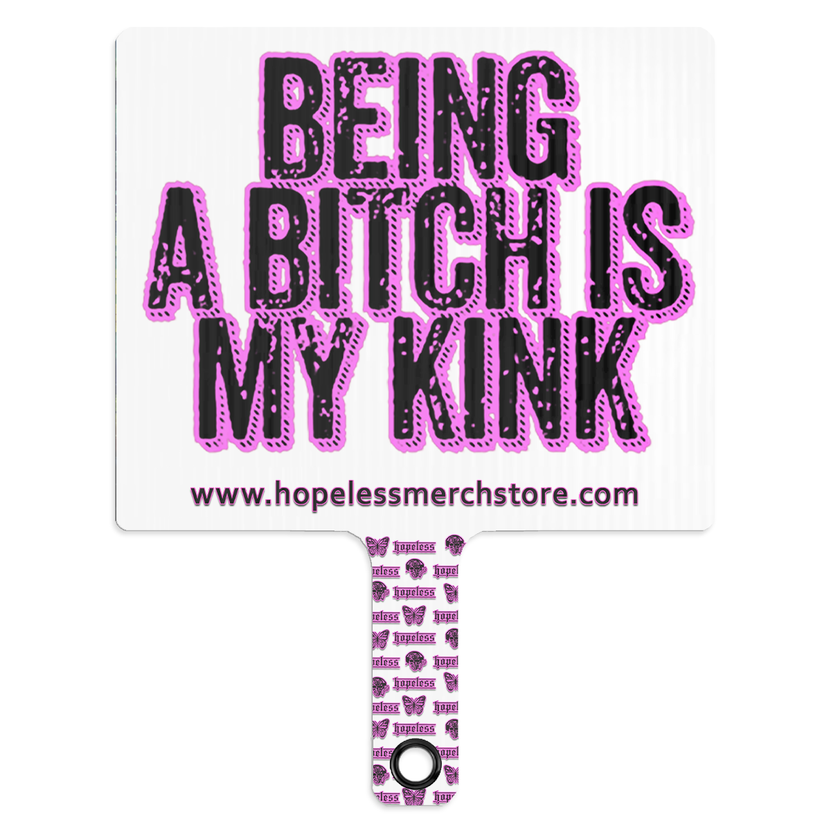 Being a Bitch is My Kink Paddle Fan