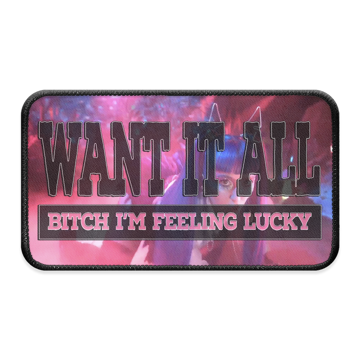 Want it All XL Iron-on Patch