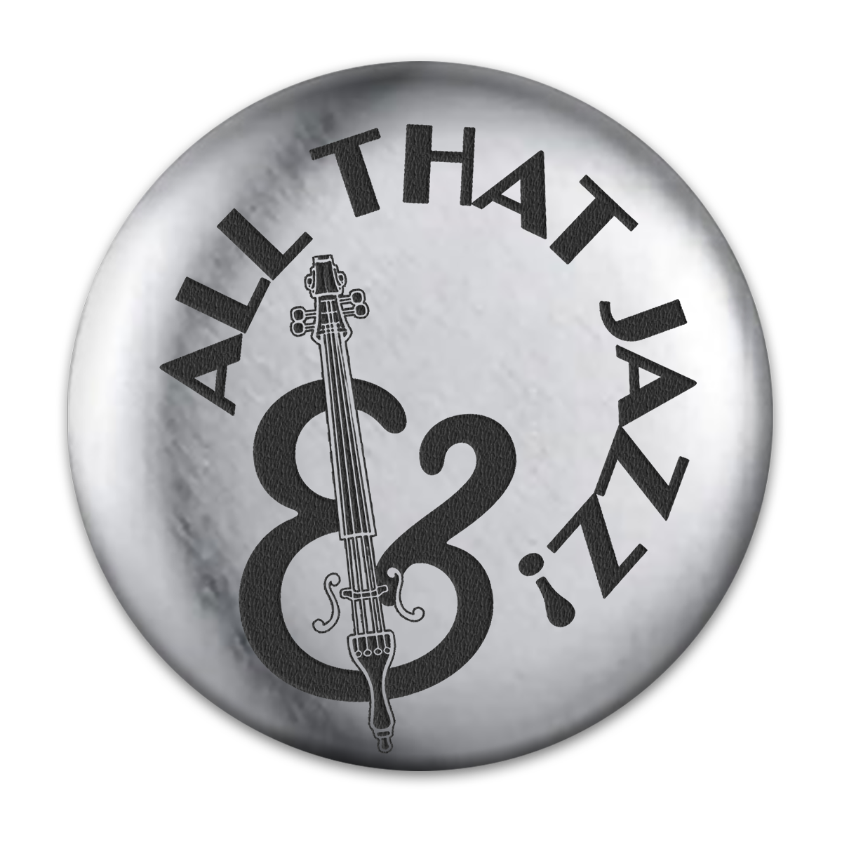 All That Jazz! Engraved Button