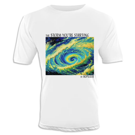 The Storm You're Starting Unisex T-Shirt