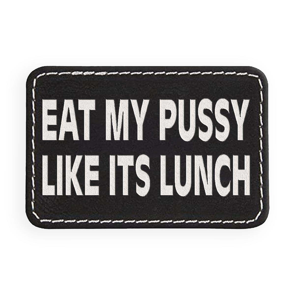 Eat Me Engraved Patch