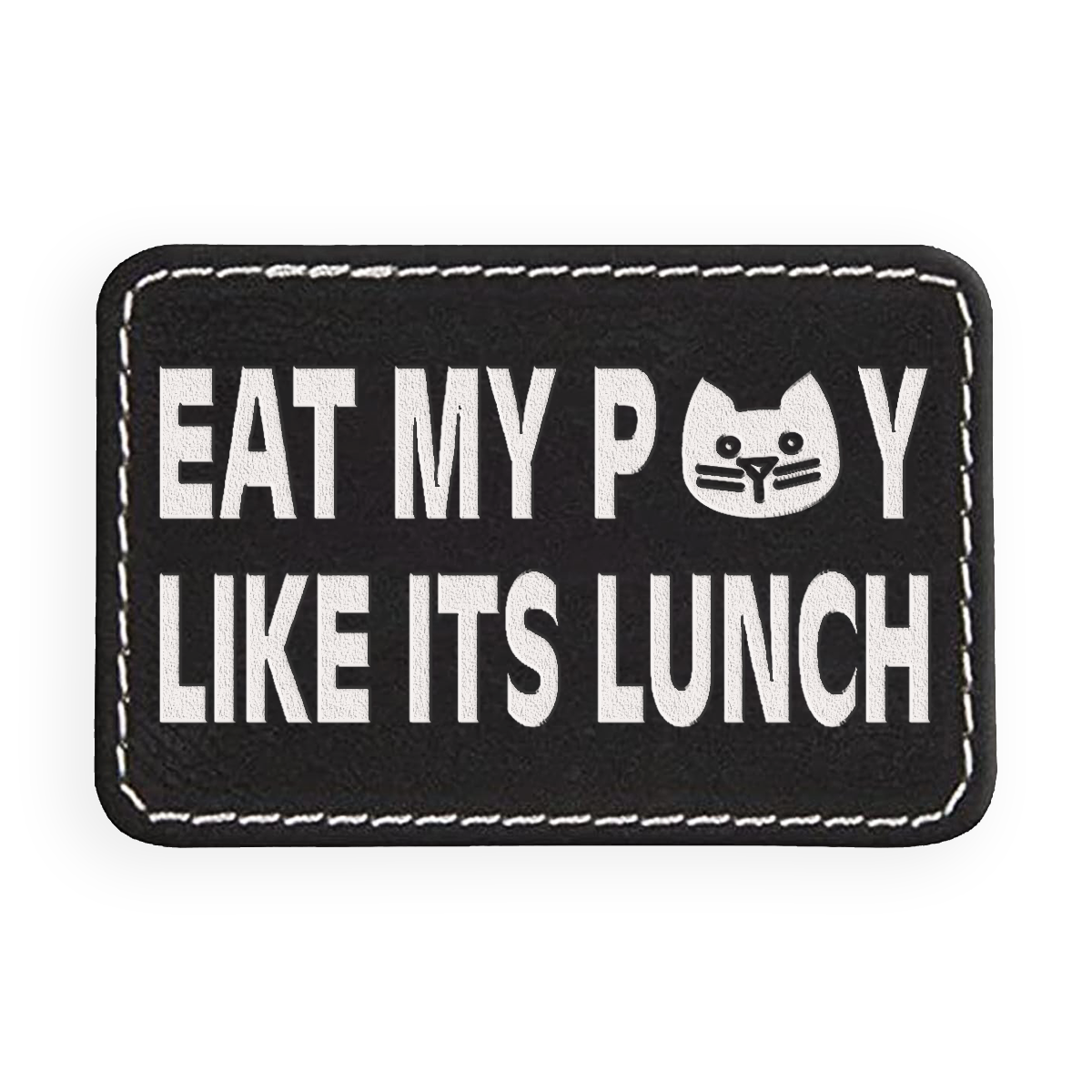 Eat Me Engraved Patch