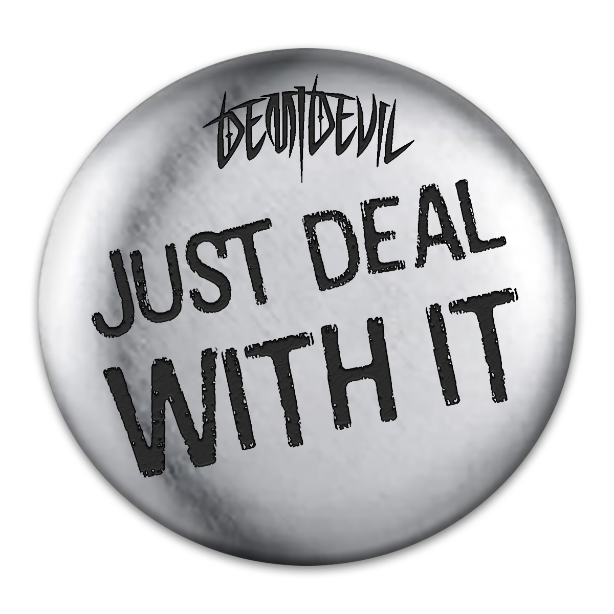 Deal With It Engraved Button