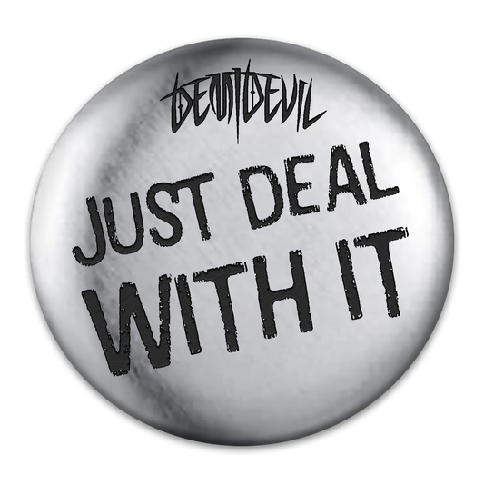 Deal With It Engraved Button