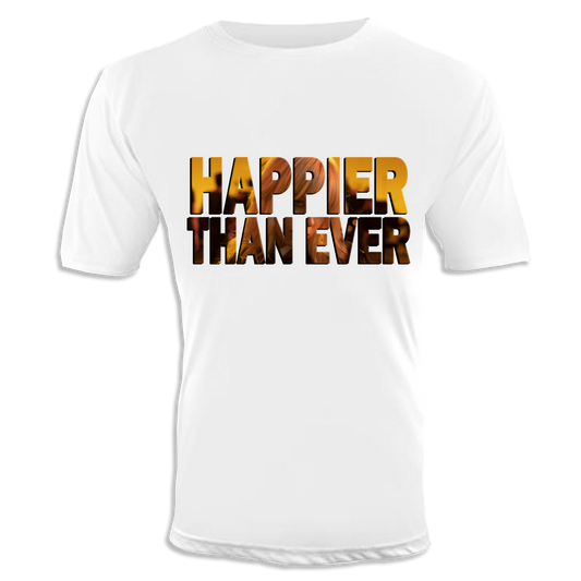 Happier Than Ever Unisex T-Shirt