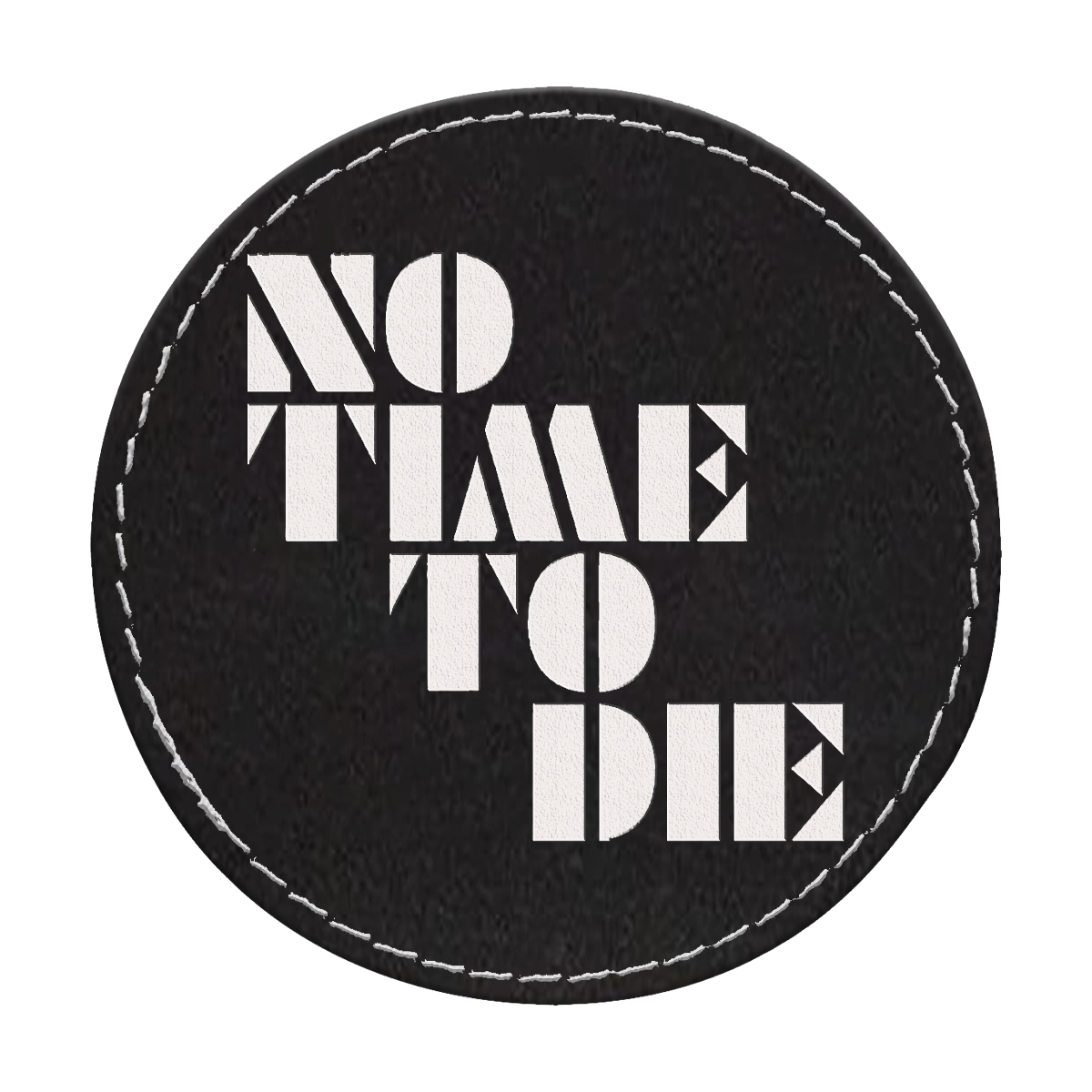 No Time to Die Circle Engraved Patch