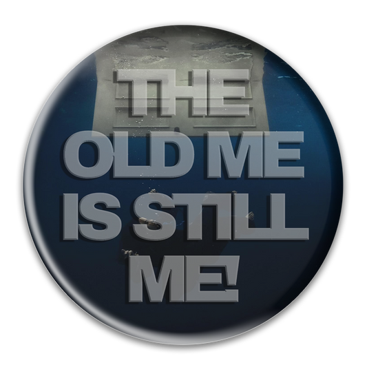 The Old Me Button