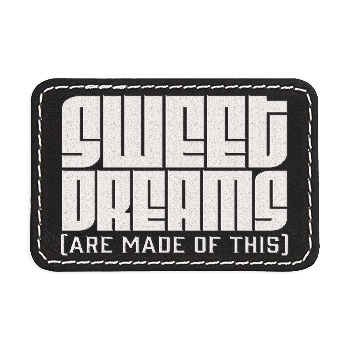 Sweet Dreams Engraved Patch