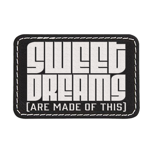 Sweet Dreams Engraved Patch