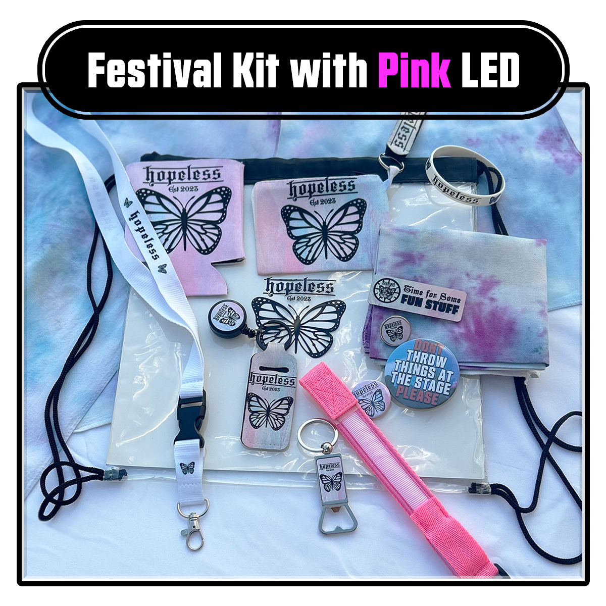 hopeless Festival Kit w/ Pink LED