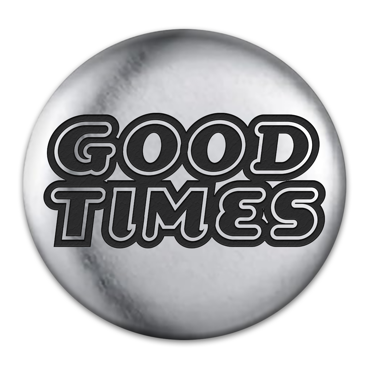 Good Times Engraved Button