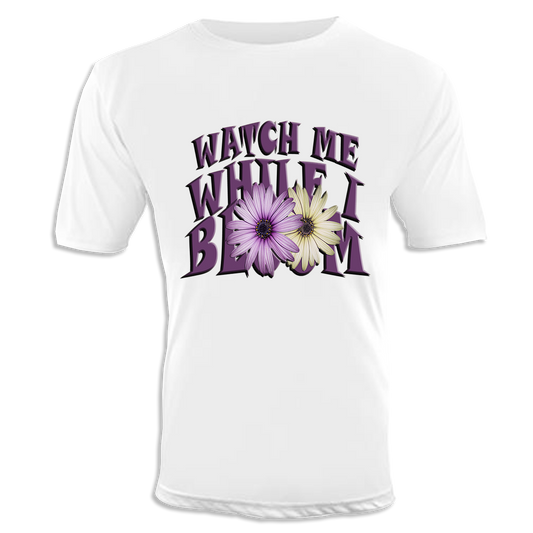 Watch Me While I Bloom Unisex T-Shirt