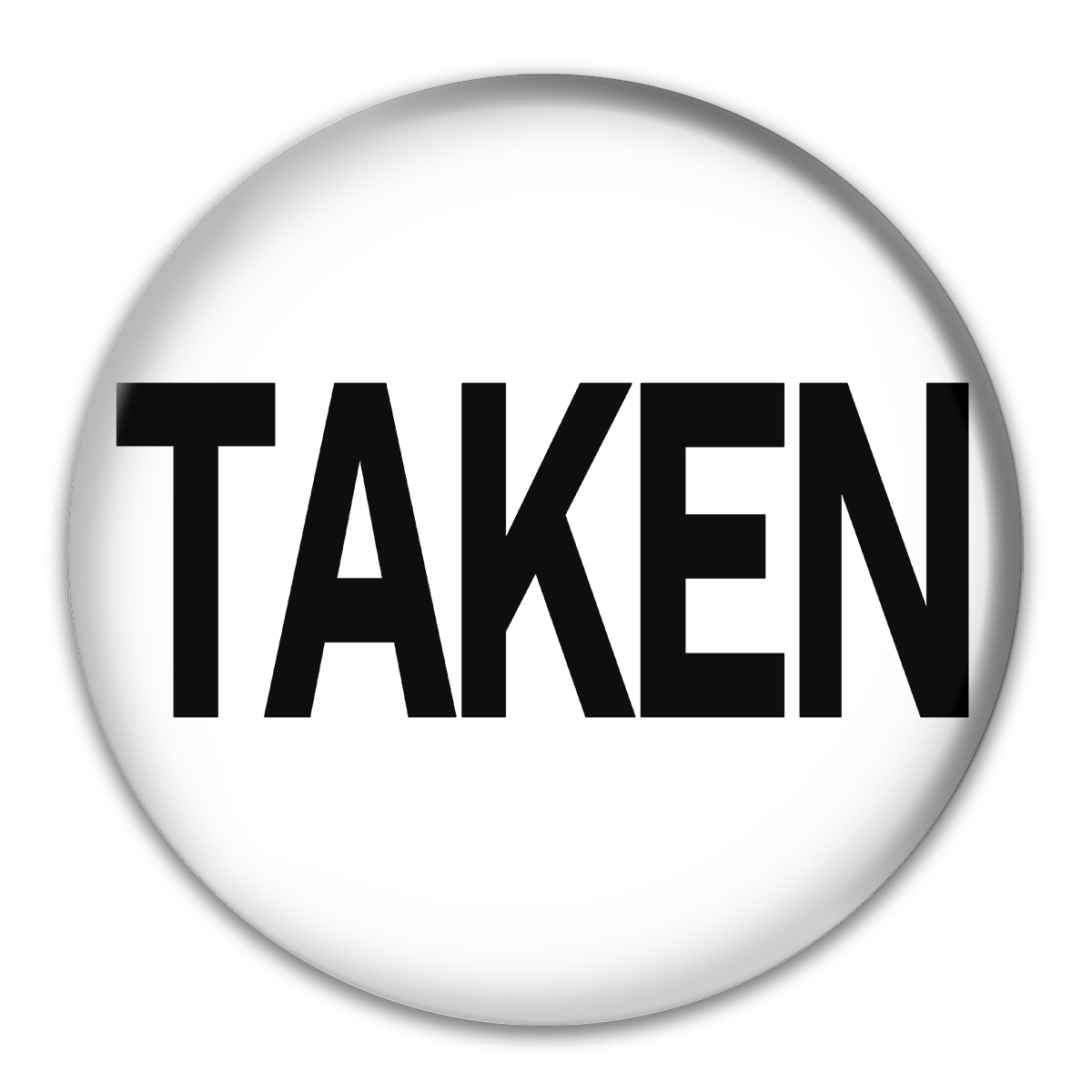 Taken Button