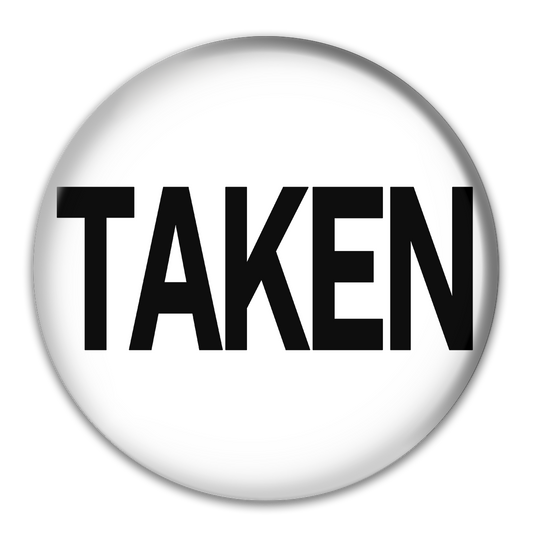 Taken Button