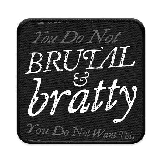 Brutal & Bratty Square Iron-on Patch