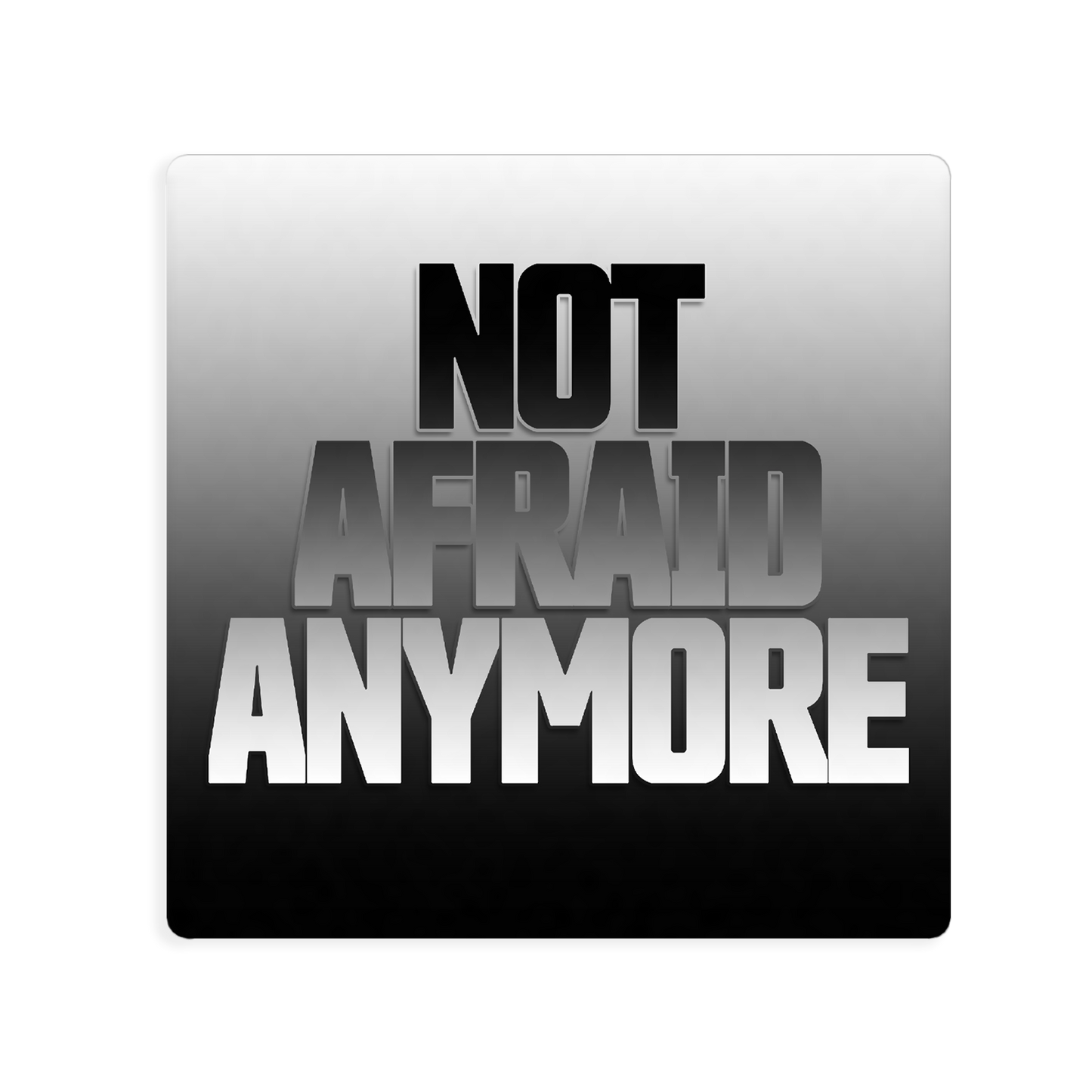 Not Afraid Anymore Square Sticker