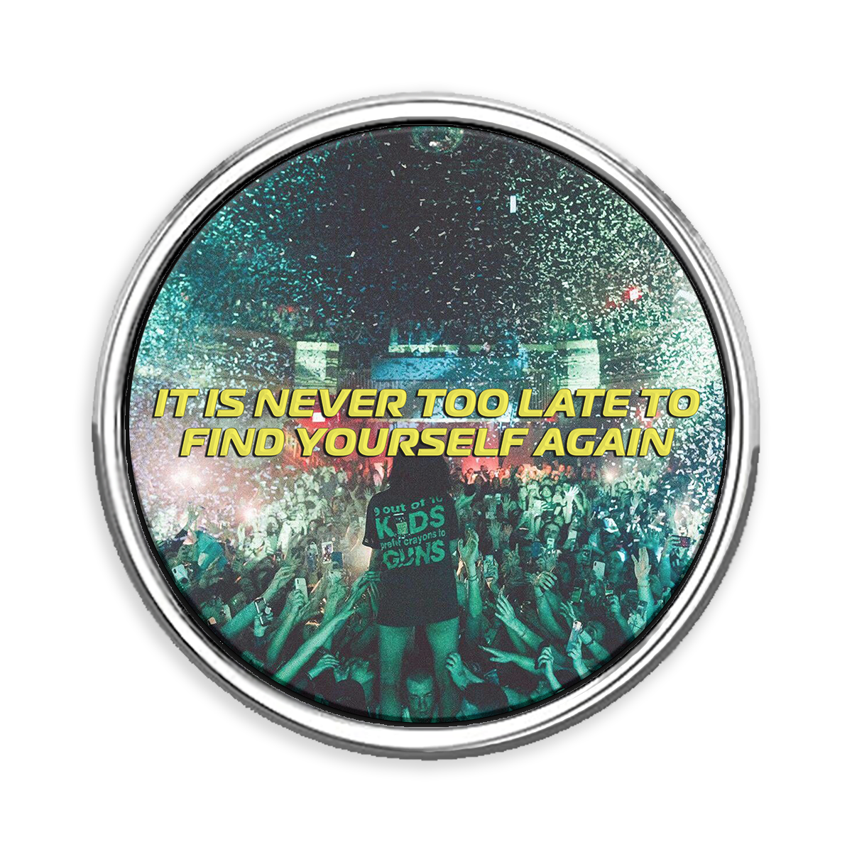 Never Too Late Lapel Pin