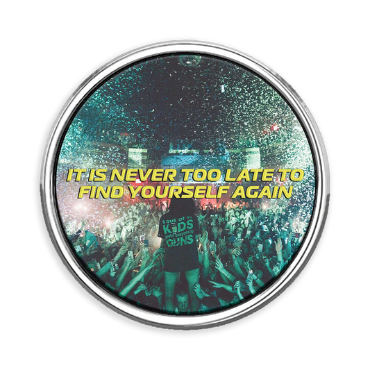 Never Too Late Lapel Pin