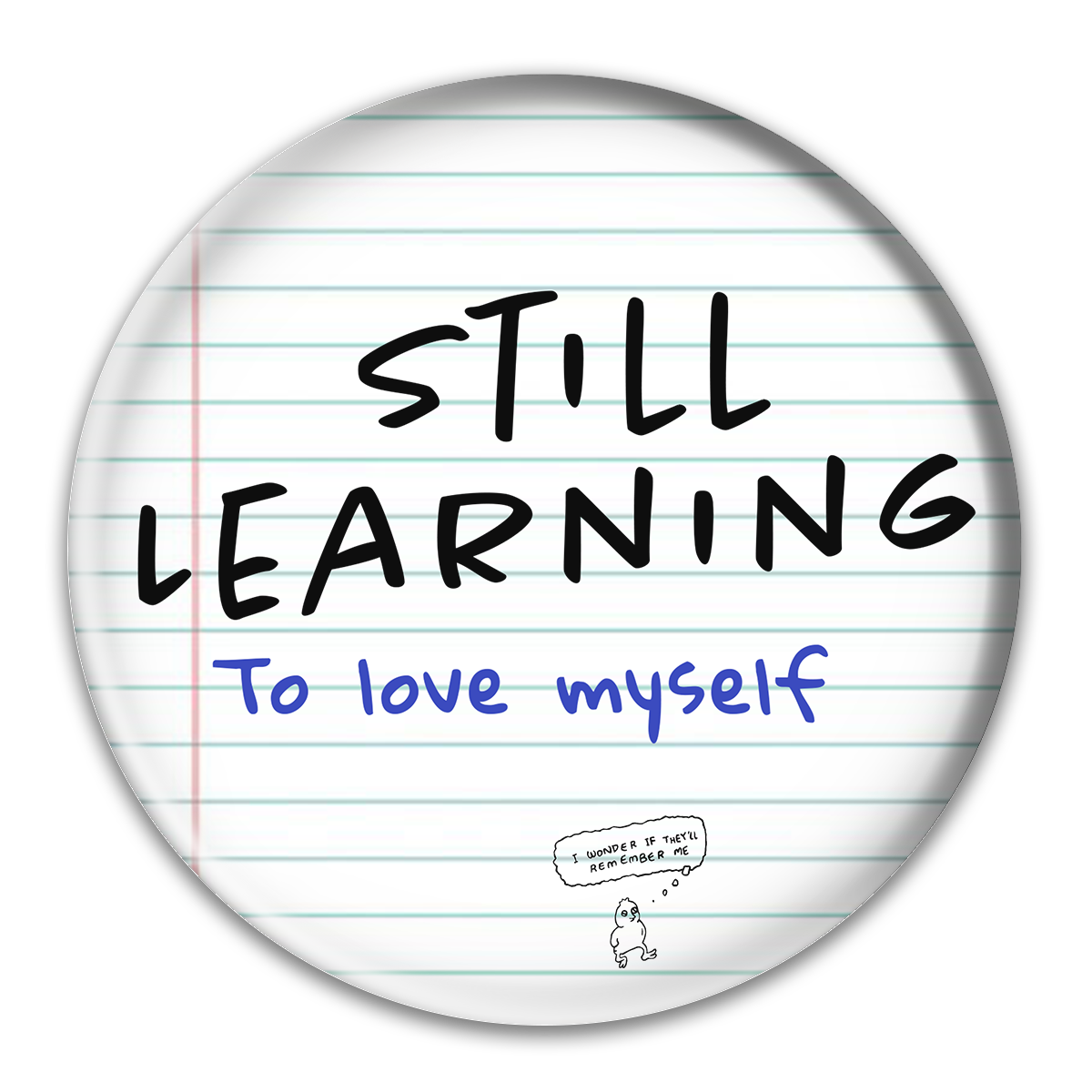 Still Learning Button