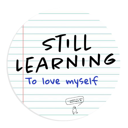 Still Learning Circle Sticker