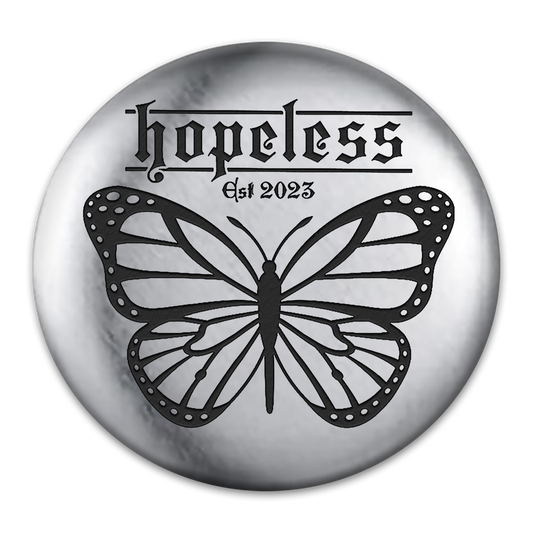 hopeless Engraved Button