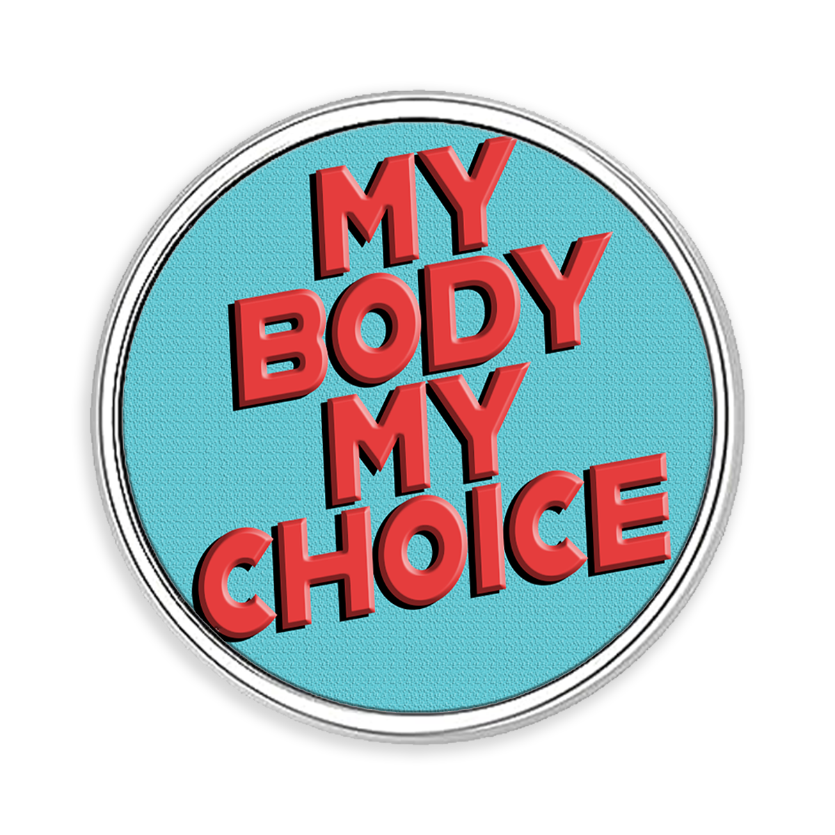 My Body, My Choice Lapel Pin