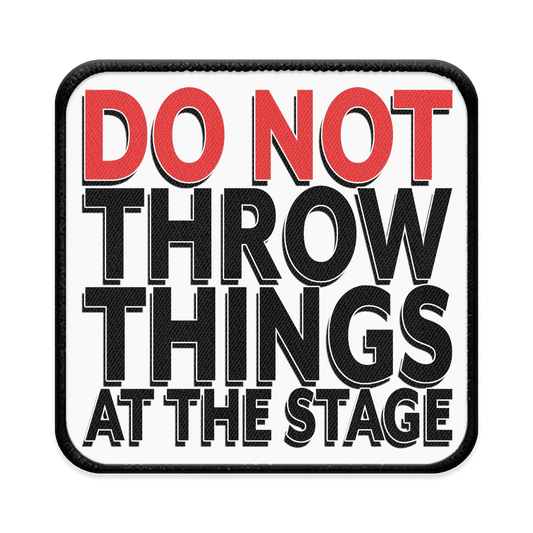 Don't Throw Things Square Iron-on Patch