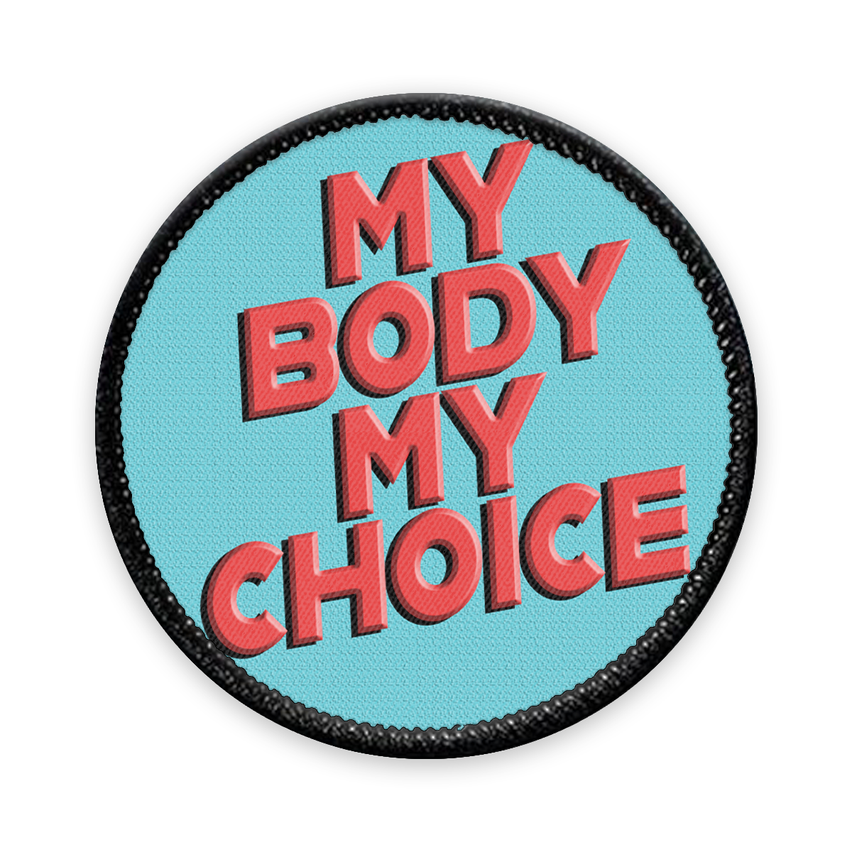 My Body My Choice Circle Iron-on Patch