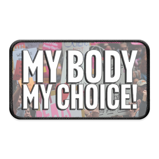 My Body My Choice XL Iron-on Patch