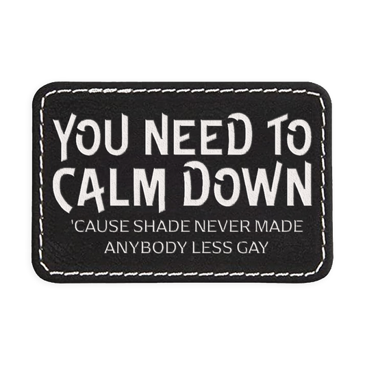 Calm Down Engraved Patch