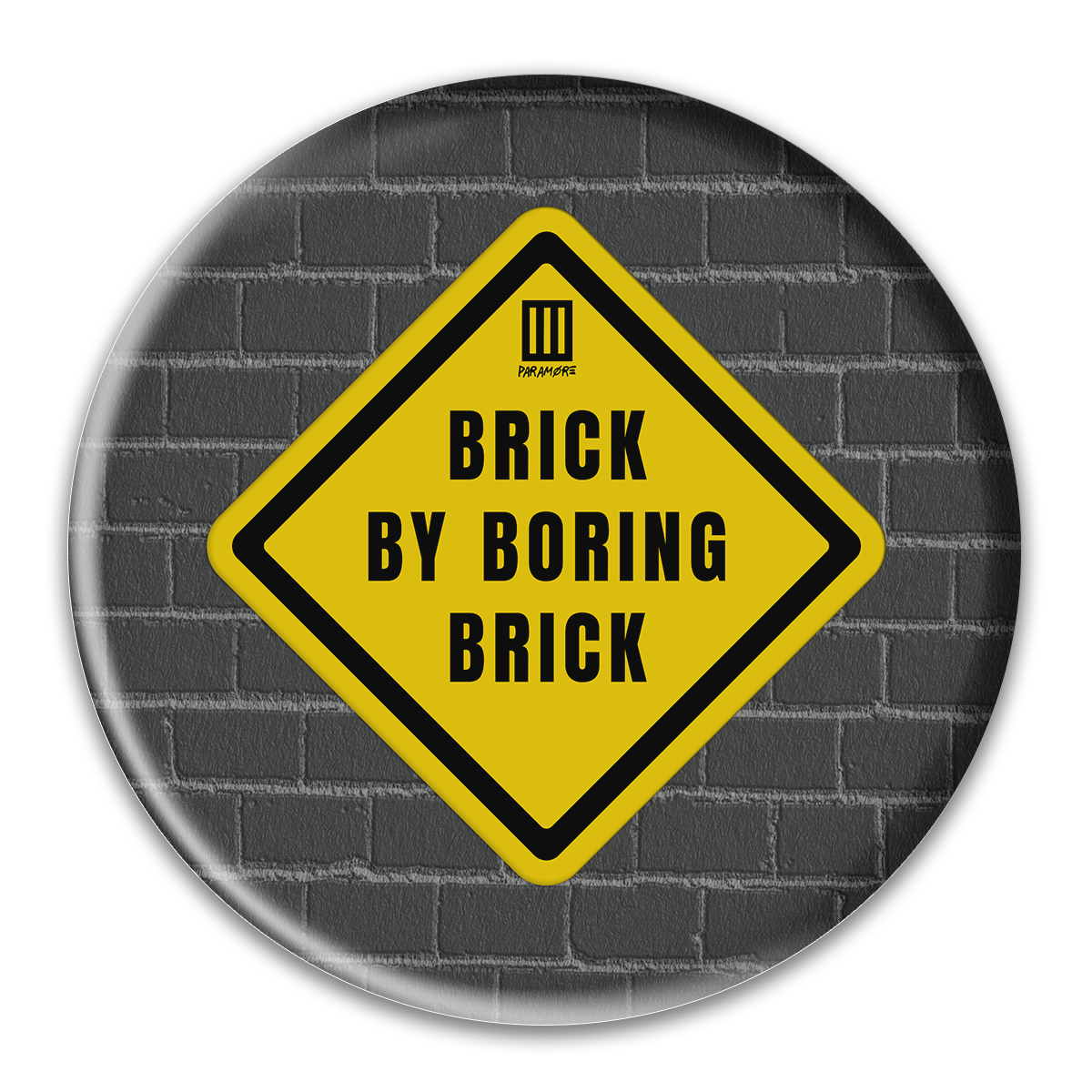 Brick by Boring Brick Button