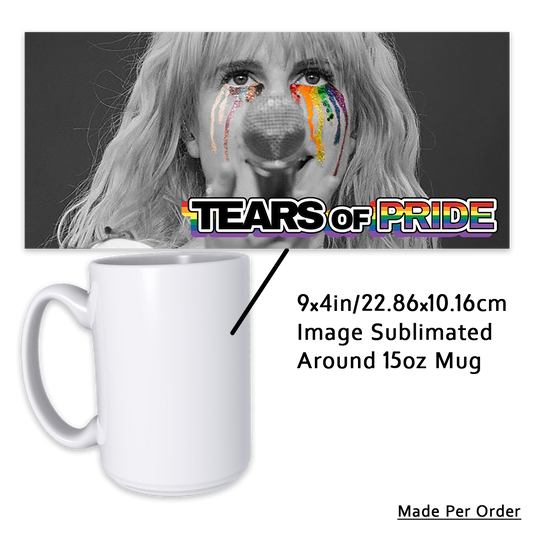 Tears of Pride 15oz Mug