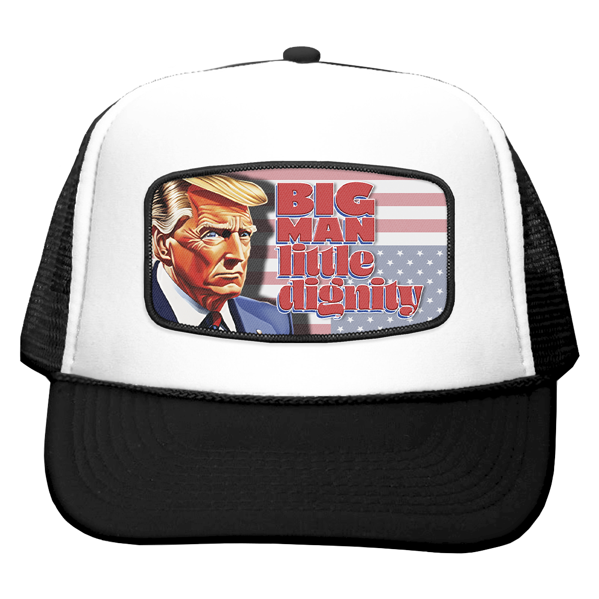 Big Man, Little Dignity Trucker Cap