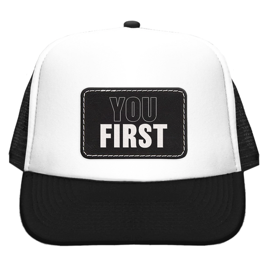 You First Trucker Cap