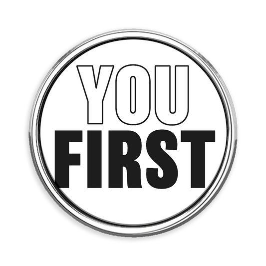 You First Lapel Pin