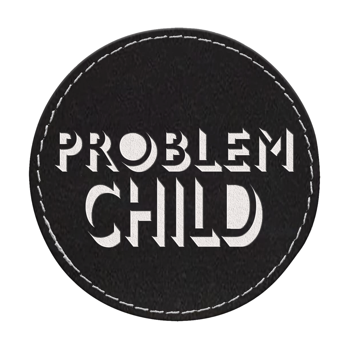 Problem Child Circle Engraved Patch