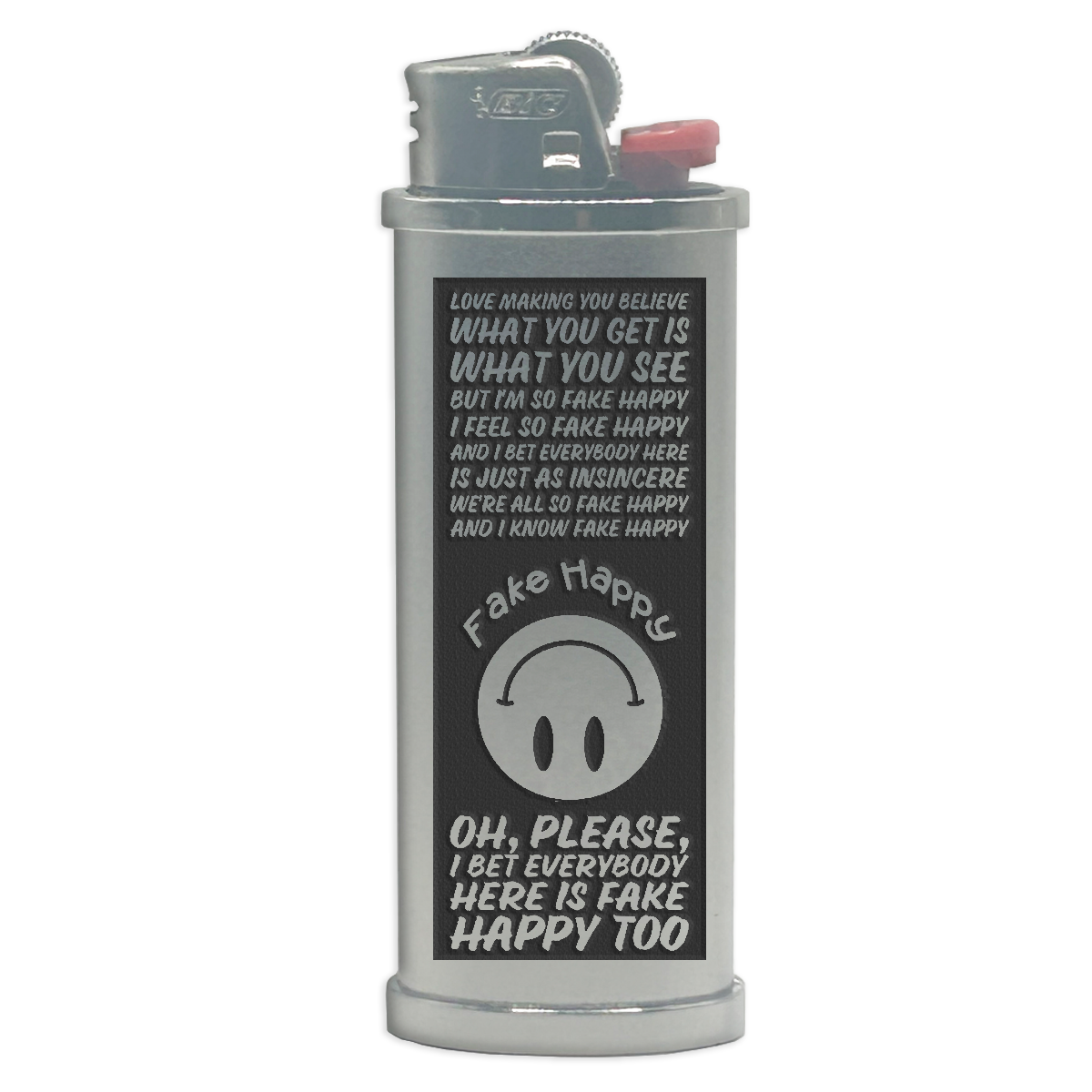 Fake Happy Engraved Lighter