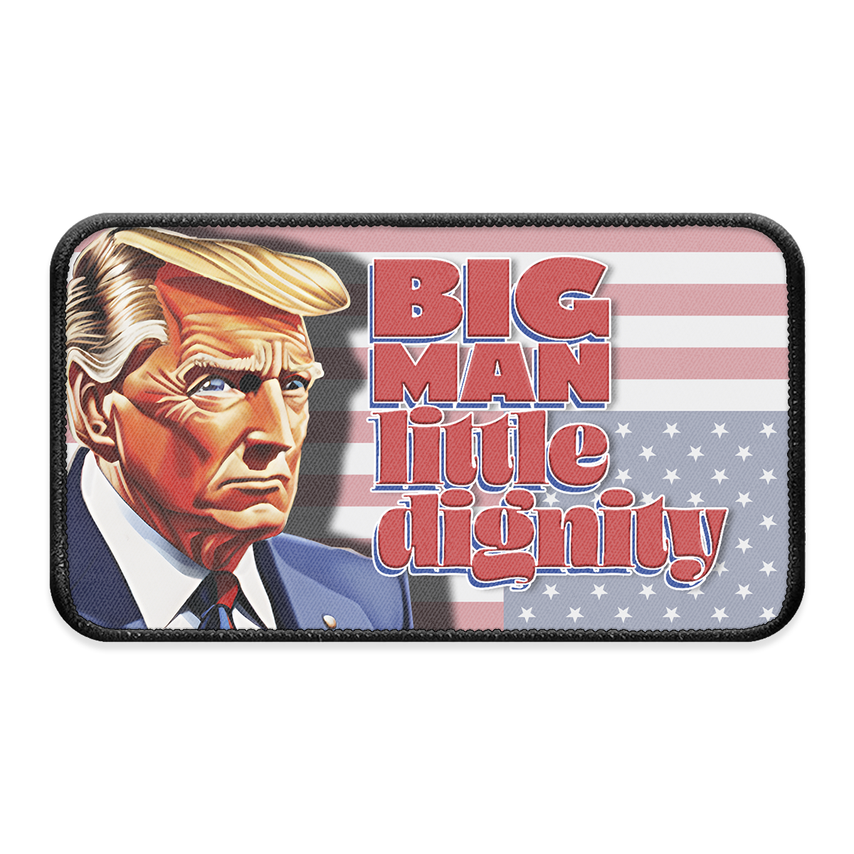 Big Man, Little Dignity XL Iron-on Patch