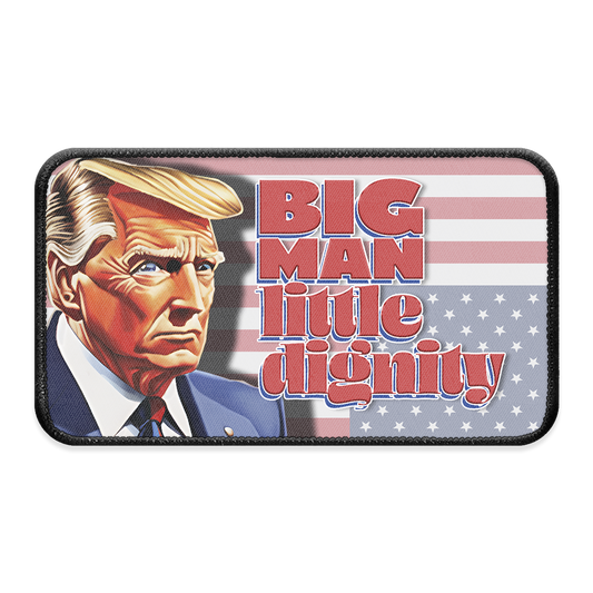 Big Man, Little Dignity XL Iron-on Patch