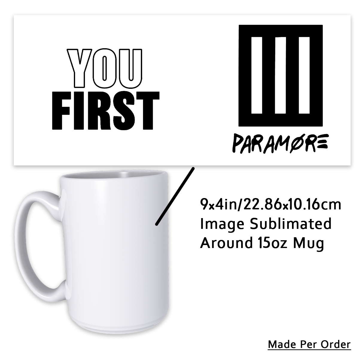 You First 15oz Mug