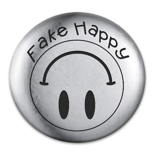 Fake Happy Engraved Button