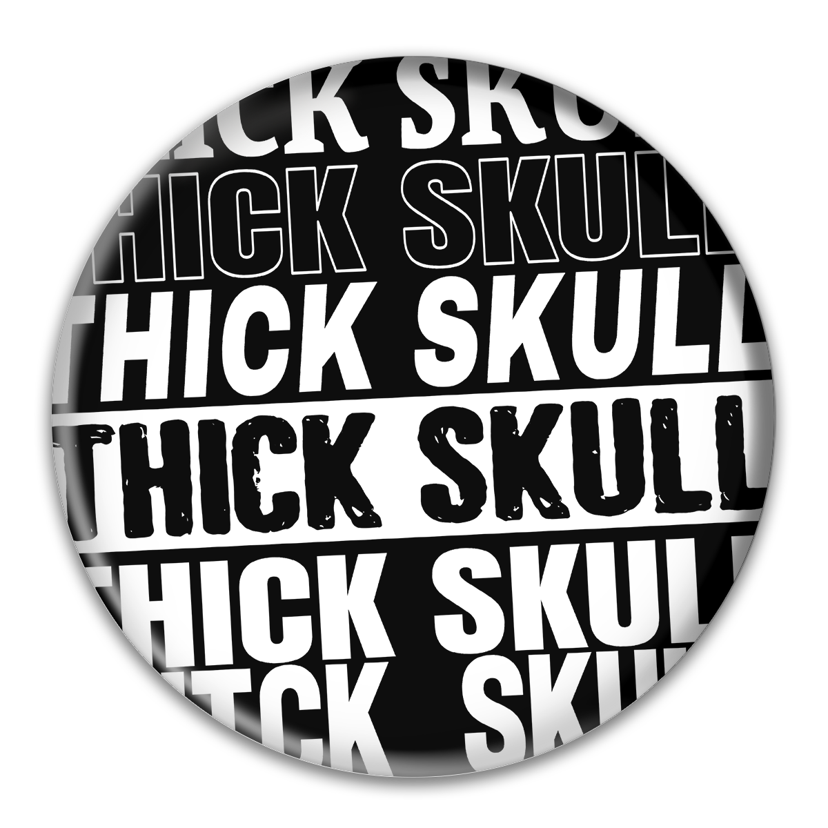 Thick Skull Button