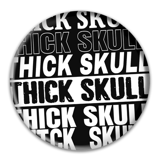 Thick Skull Button