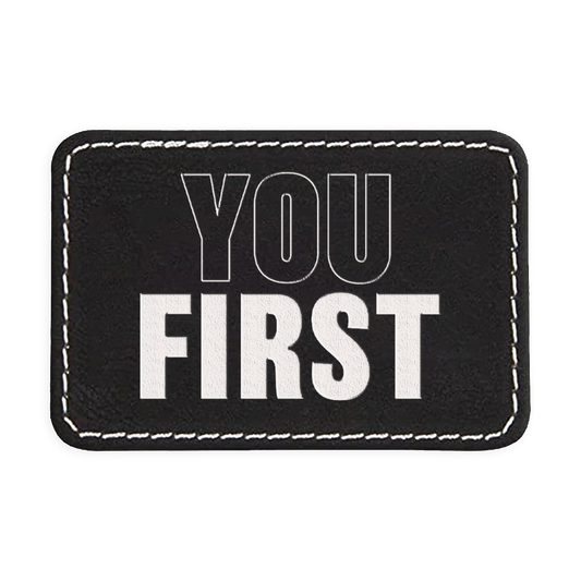 You First Engraved Patch