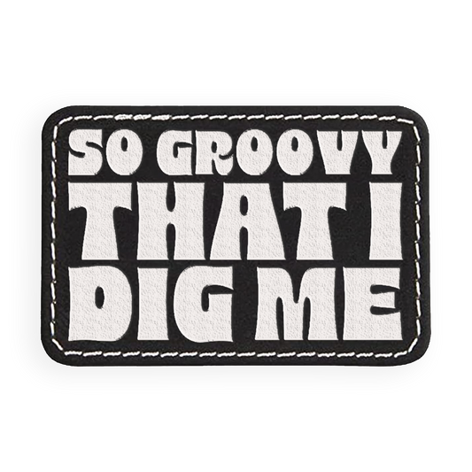 So Groovy Engraved Patch