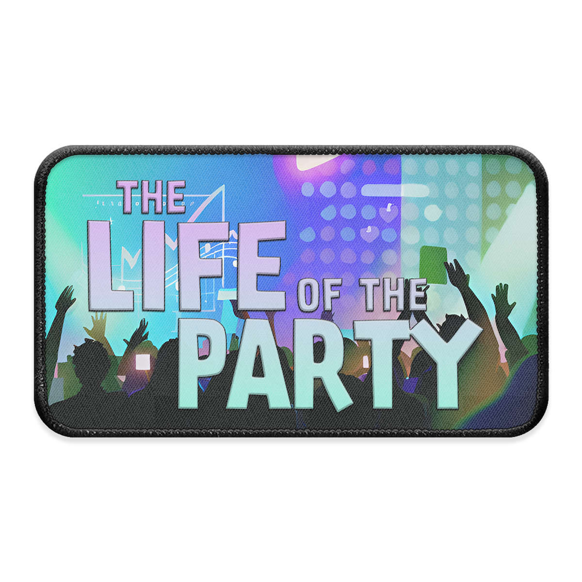 The Life of the Party XL Iron-on Patch