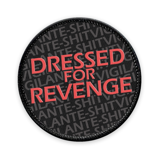 Dressed for Revenge Circle Iron-on Patch