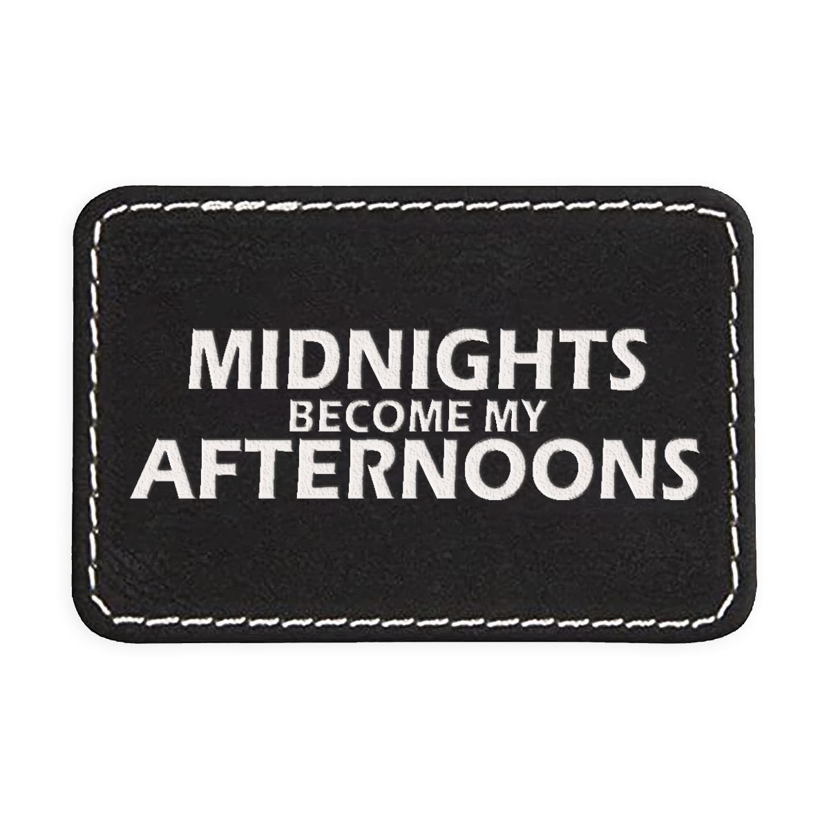 Midnights Become My Afternoons Engraved Patch