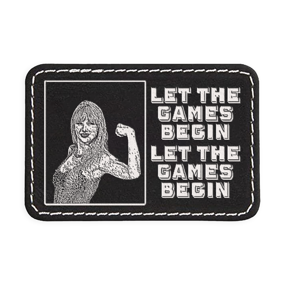 Let the Games Begin Engraved Patch