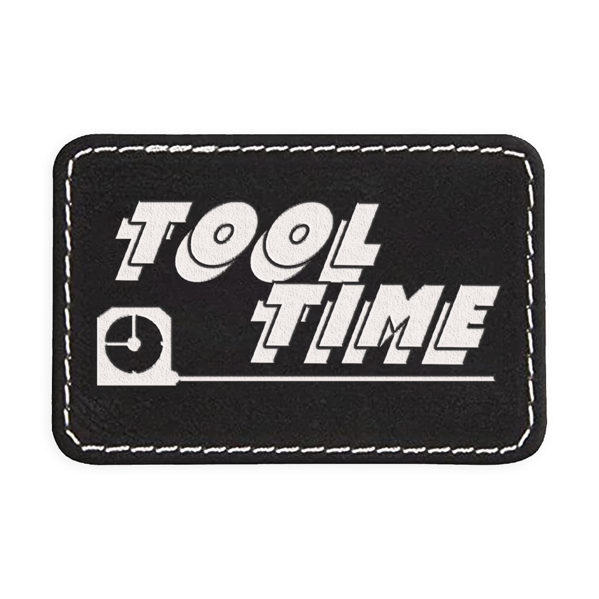 Tool Time Engraved Patch